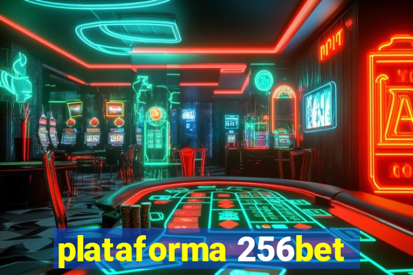 plataforma 256bet